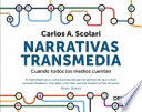 NARRATIVAS TRANSMEDIA