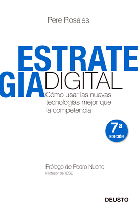 ESTRATEGIA DIGITAL - COMO USAR LAS NUEVAS TECNOLOGIAS MEJOR QUE LA COMPETENCIA