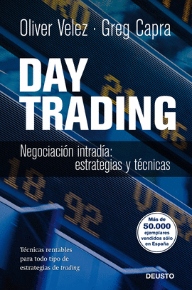 DAY TRADING - NEGOCIACION INTRADIA: ESTRATEGIAS Y TACTICAS