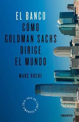 BANCO, EL (2ª EDICION) - COMO GOLDMAN SACHS DIRIGE EL MUNDO