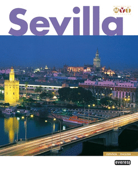 SEVILLA MONUMENTAL Y TURÍSTICA