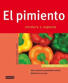 EL PIMIENTO. VERDURA Y ESPECIA