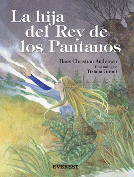 LA HIJA DEL REY DE LOS PANTANOS