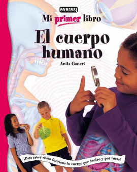 MI PRIMER LIBRO DEL CUERPO HUMANO