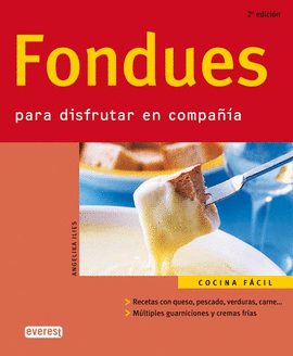 FONDUES PARA DISFRUTAR EN COMPAÑÍA