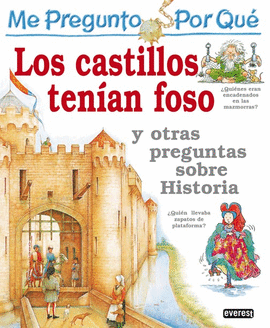 ME PREG.POR QUE...CASTILLO TIEN.FOSO-