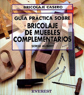 GUIA PRACTICA BRICOL.MUEBLES COMPLEMENT