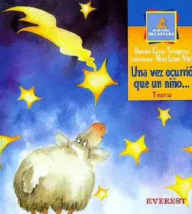 UNA VEZ OCURRIO QUE UN NINO...