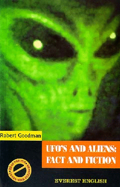 UFOS AND ALIENS: FACT AND FICTION