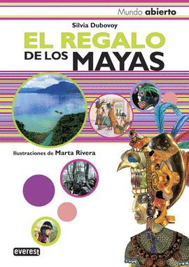 EL REGALO DE LOS MAYAS