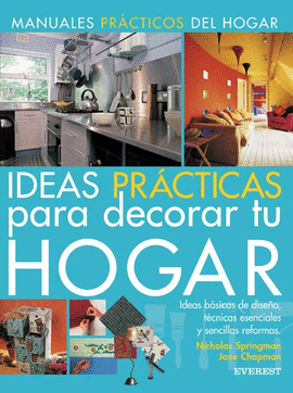 IDEAS PRACTICAS DECORAR TU HOGAR