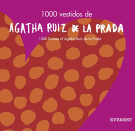 1000 VESTIDOS AGATHA RUIZ DE LA PRADA