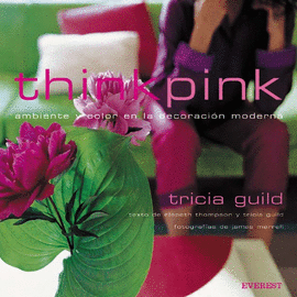 THINK PINK-AMBIENT.COLOR DECORAC.