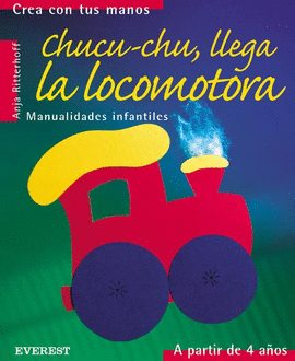 CHUCU-CHU, LLEGA LA LOCOMOTORA