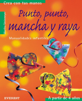 PUNTO, PUNTO, MANCHA Y RAYA