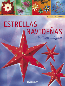 ESTRELLAS NAVIDEÑAS. BELLEZA MÁGICA