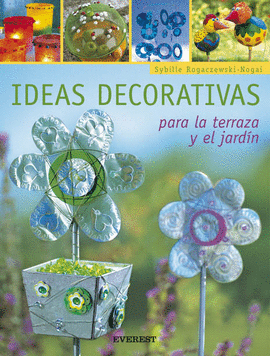 IDEAS DECORATIVAS PARA LA TERRAZA Y EL JARDÍN