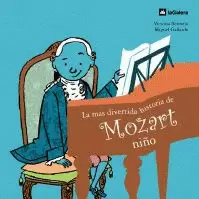 MAS DIVERTIDA HISTORIA DE MOZART NINO