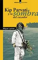 KIP PARVATI Y LA SOMBRA DEL CAZADOR
