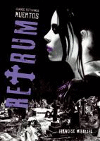 RETRUM 1:CUANDO ESTUVIMOS MUERTOS TD  LUNAROJA