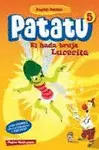 PATATU EL HADA BRUJA LUCECITA