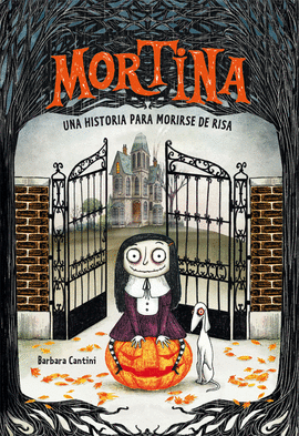 MORTINA 1. UNA HISTORIA PARA MORIRSE DE RISA