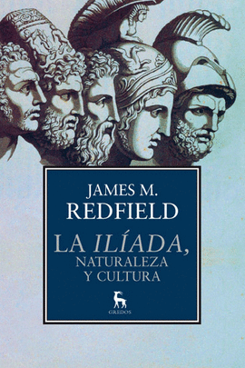 ILIADA NATURALEZA Y CULTURA, LA