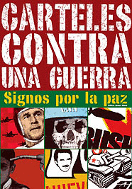 CARTELES CONTRA UNA GUERRA.