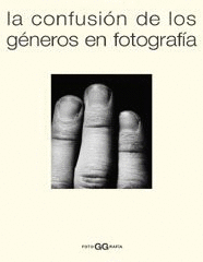 LA CONFUSION DE LOS GENEROS EN FOTOGRAFIA