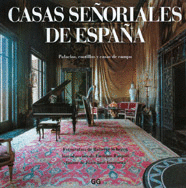 CASAS SENORIALES ESPANA