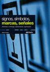 SIGNOS, SÍMBOLOS, MARCAS, SEÑALES