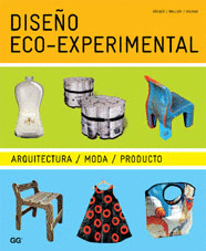 DISEÑO ECO-EXPERIMENTAL- ARQUITECTURA,MODA,PEODUCTO