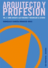 ARQUITECTO Y PROFESIÓN. VOL. 2