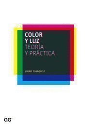 COLOR Y LUZ - TEORIA Y PRACTICA