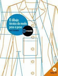 DIBUJO TECNICO DE MODA PASO A PASO,EL