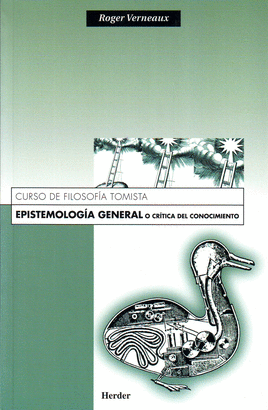 EPISTEMOLOGIA GENERAL O CRITICA DEL CONOCIMIENTO