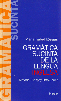 GRAMATICA SUCINTA DE LA LENGUA INGLESA