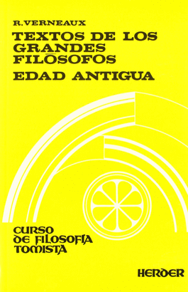 TEXTOS DE LOS GRANDES FILOSOFOS. EDAD ANTIGUA