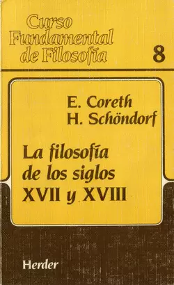 FILOSOFIA DE LOS SIGLOS XVII Y XVIII. CURSO FUNDAMENTAL DE FILOSOFIA, LA