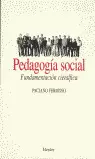 PEDAGOGIA SOCIAL FUNDAMENTACION CIENTIFICA