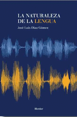 LA NATURALEZA DE LA LENGUA