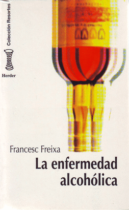 ENFERMEDAD ALCOHOLICA, LA