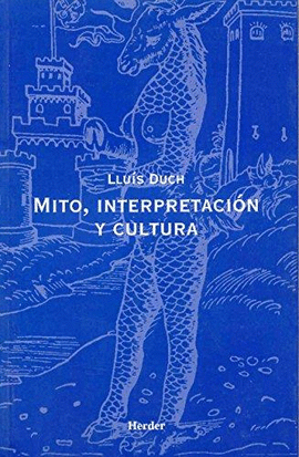 MITO, INTERPRETACION Y CULTURA