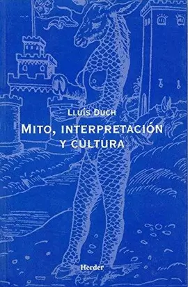 MITO, INTERPRETACION Y CULTURA