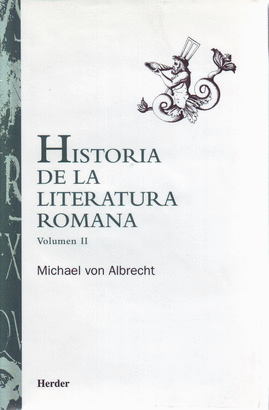 HISTORIA DE LA LITERATURA ROMANA (VOL.II)