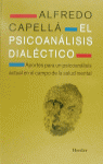 PSICOANALISIS DIALECTICO. APORTES PARA UN PSICOANALISIS ACTUAL EN EL CAMPO DE LA SALUD MENTAL, EL
