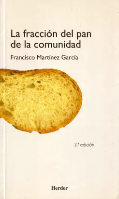 FRACCION DEL PAN DE LA COMUNIDAD, LA