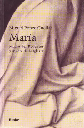 MARIA MADRE DEL REDENTOR Y MADRE DE LA IGLESIA