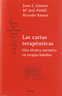 CARTAS TERAPEUTICAS. UNA TECNICA NARRATIVA EN TERAPIA FAMILIAR