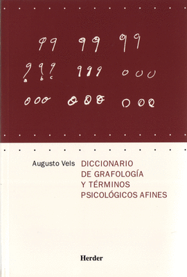 DICCIONARIO DE GRAFOLOGIA (2ª ED) Y TERMINOS PSICOLOGICOS AFINES